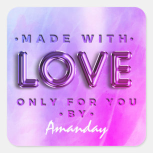 Sticker Carré Fabriqué Avec Amour Seulement Pour Vous Par Le Nom
