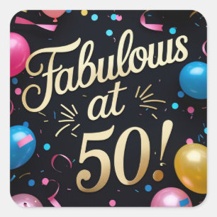 Sticker Carré Fabuleux à 50 Colorful Confetti Balloon anniversai