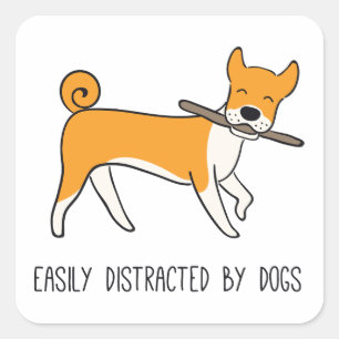 Sticker Carré Facilement distrait par les chiens