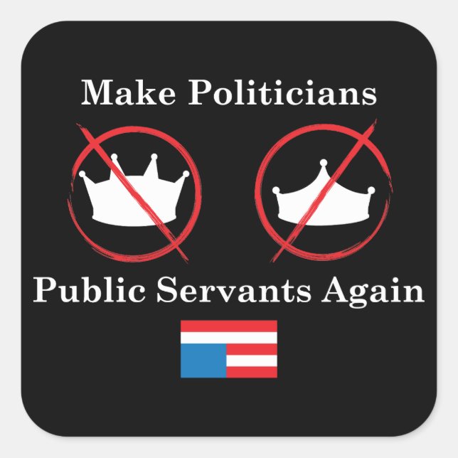 Sticker Carré Faire coller les politiciens fonctionnaires (Devant)