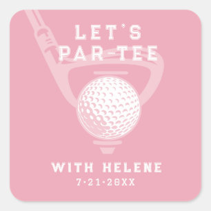 Sticker Carré Faisons la Fête Thème de Golf Anniversaire Rose