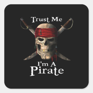 Sticker Carré Faites-moi confiance Je suis un crâne pirate et de