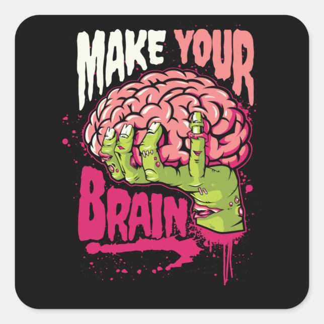 Sticker Carré Faites votre cerveau (Devant)