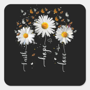 Sticker Carré Faith Hope Love Butterfly Daisy Chirstian Dieu