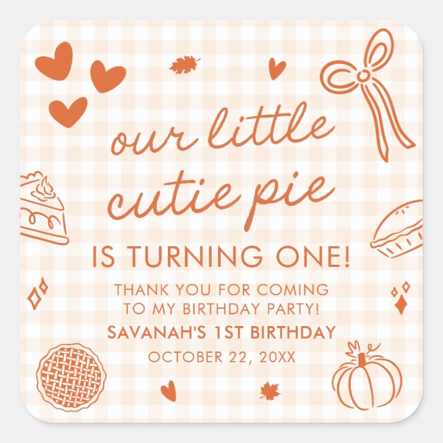 Sticker Carré Fall Hand Drawn A Little Cutie Pie 1st Birthday (Devant)