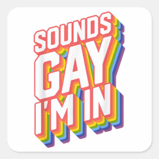Sticker Carré Fantastique chemise de fierté Sonne Gay I'm In