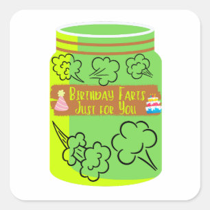 Sticker Carré Farts d'anniversaire juste pour vous Fart Jar