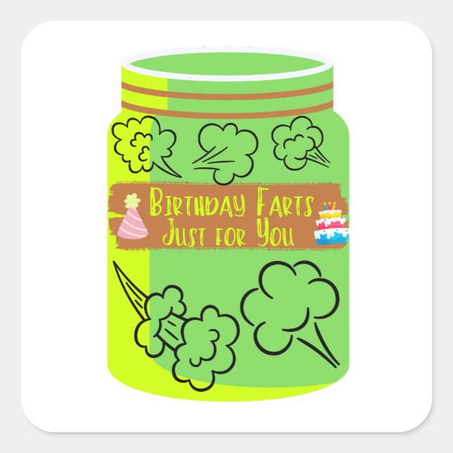 Sticker Carré Farts d'anniversaire juste pour vous Fart Jar (Devant)
