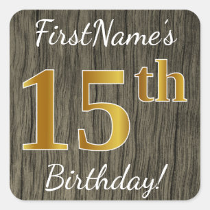 Sticker Carré Faux Wood, Faux Gold 15e anniversaire + Nom person