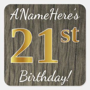 Sticker Carré Faux Wood, Faux Gold 21e anniversaire + Nom person