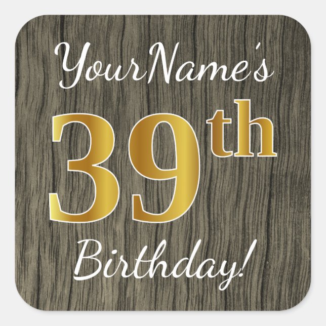 Sticker Carré Faux Wood, Faux Gold 39e anniversaire + Nom person (Devant)