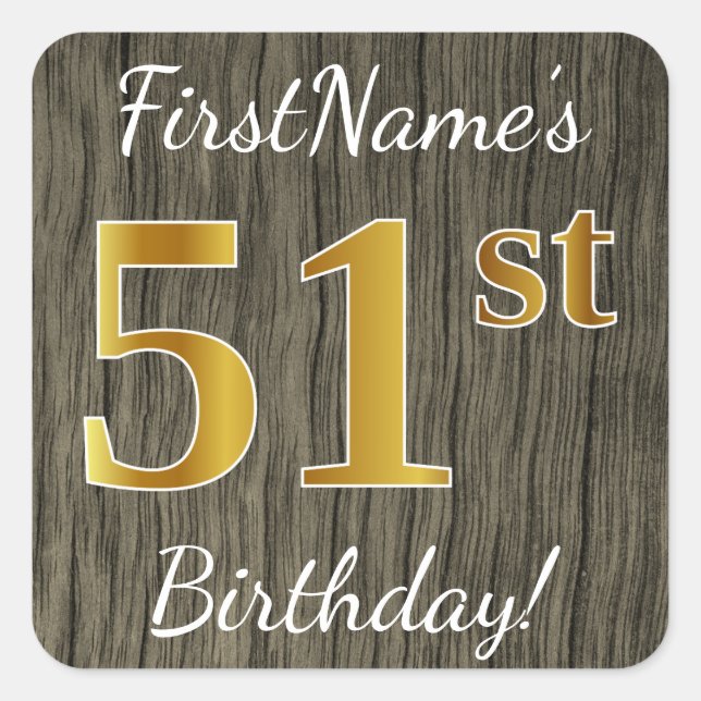 Sticker Carré Faux Wood, Faux Gold 51e anniversaire + Nom person (Devant)