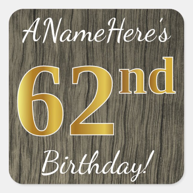 Sticker Carré Faux Wood, Faux Gold 62e anniversaire + Nom person (Devant)