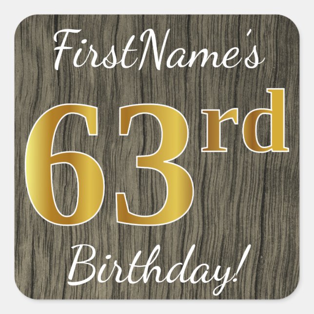 Sticker Carré Faux Wood, Faux Gold 63e anniversaire + Nom person (Devant)