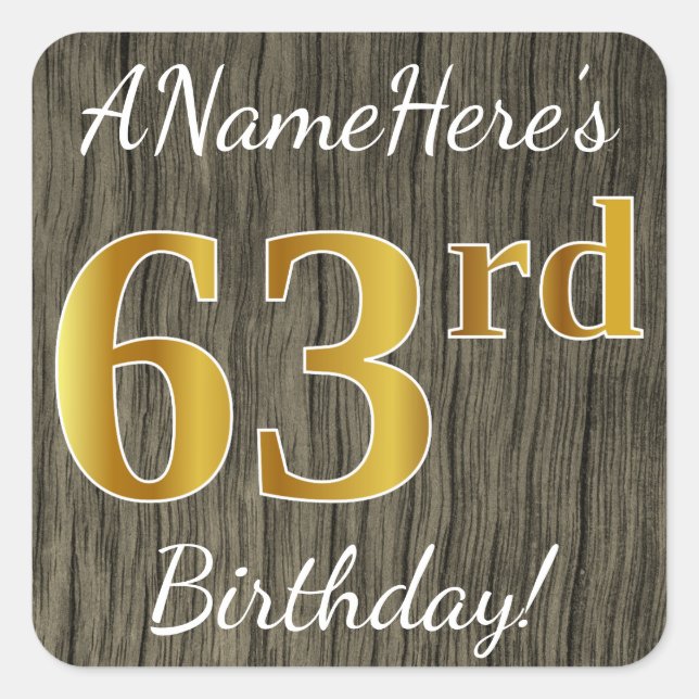 Sticker Carré Faux Wood, Faux Gold 63e anniversaire + Nom person (Devant)