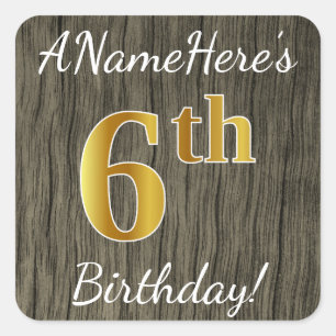 Sticker Carré Faux Wood, Faux Gold 6e anniversaire + Nom personn