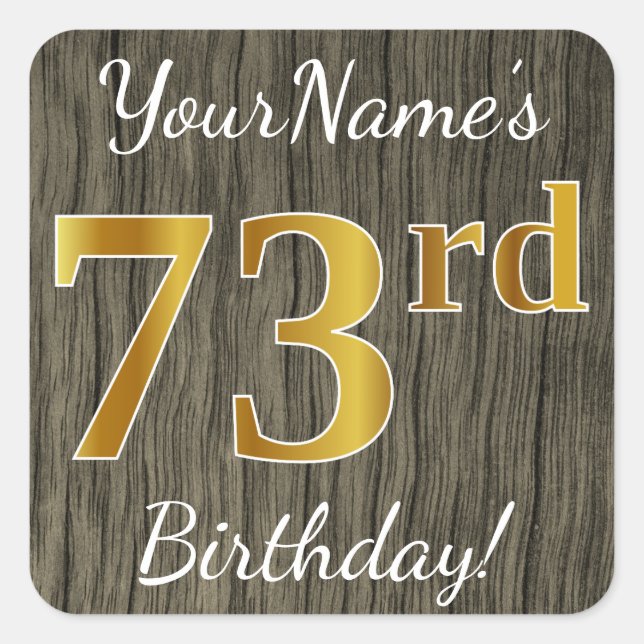 Sticker Carré Faux Wood, Faux Gold 73e anniversaire + Nom person (Devant)