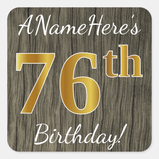 Sticker Carré Faux Wood, Faux Gold 76e anniversaire + Nom person (Devant)