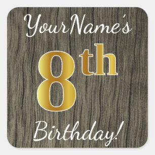 Sticker Carré Faux Wood, Faux Gold 8e anniversaire + Nom personn