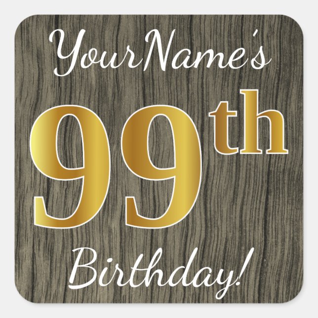 Sticker Carré Faux Wood, Faux Gold 99e anniversaire + Nom person (Devant)