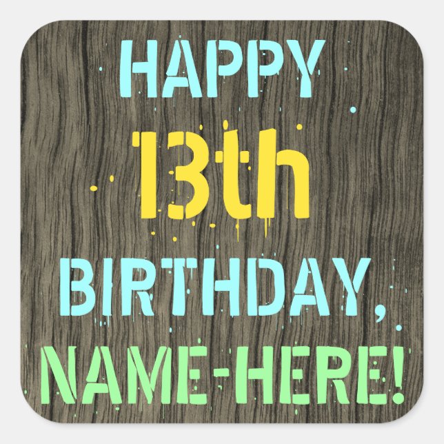 Sticker Carré Faux Wood, Peint Texte Look, 13e anniversaire + No (Devant)