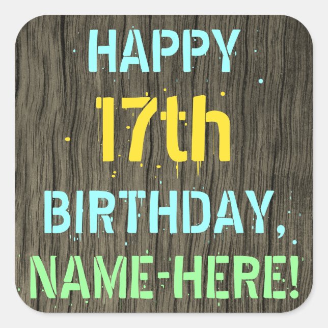 Sticker Carré Faux Wood, Peint Texte Look, 17e anniversaire + No (Devant)