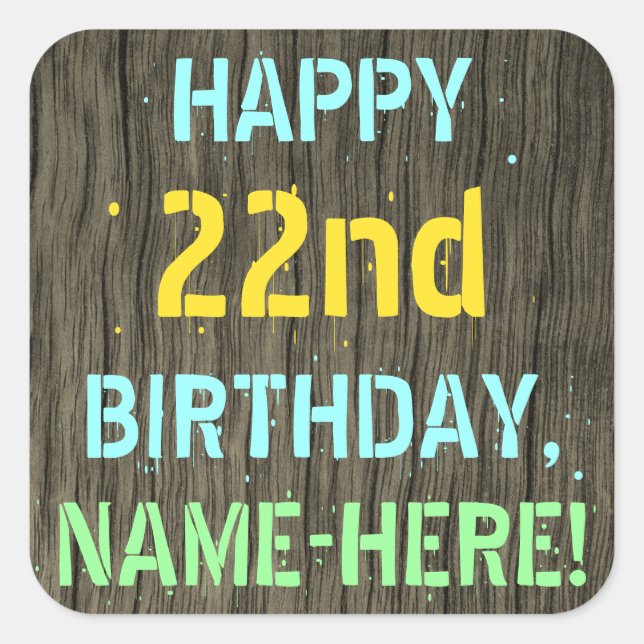 Sticker Carré Faux Wood, Peint Texte Look, 22e anniversaire + No (Devant)