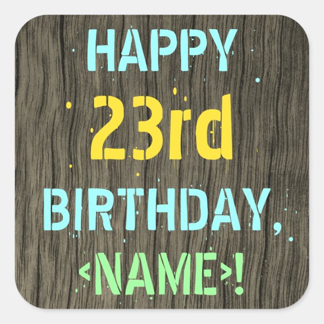 Sticker Carré Faux Wood, Peint Texte Look, 23ème anniversaire +  (Devant)