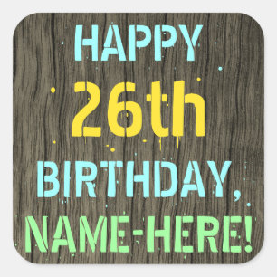 Sticker Carré Faux Wood, Peint Texte Look, 26e anniversaire + No