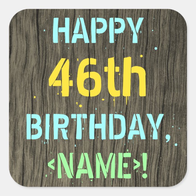Sticker Carré Faux Wood, Peint Texte Look, 46e anniversaire + No (Devant)