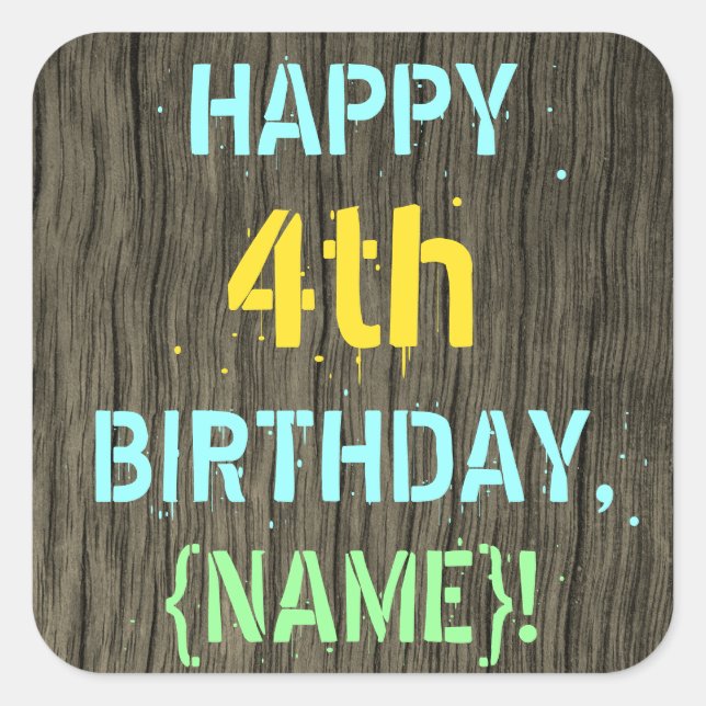 Sticker Carré Faux Wood, Peint Texte Look, 4e anniversaire + Nom (Devant)