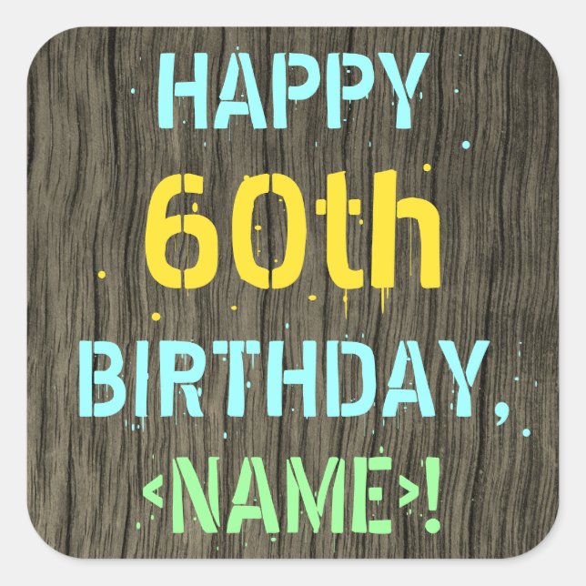 Sticker Carré Faux Wood, Peint Texte Look, 60e anniversaire + No (Devant)