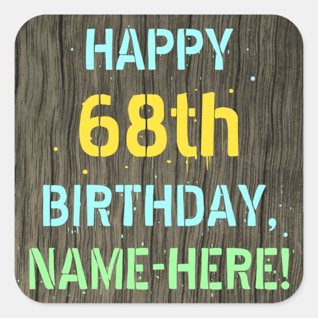 Sticker Carré Faux Wood, Peint Texte Look, 68e anniversaire + No (Devant)