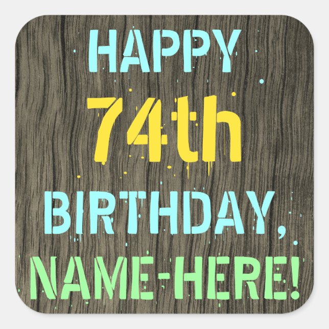 Sticker Carré Faux Wood, Peint Texte Look, 74e anniversaire + No (Devant)