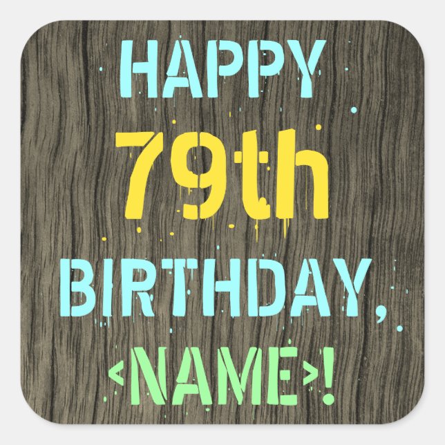 Sticker Carré Faux Wood, Peint Texte Look, 79e anniversaire + No (Devant)