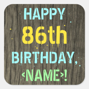 Sticker Carré Faux Wood, Peint Texte Look, 86e anniversaire + No