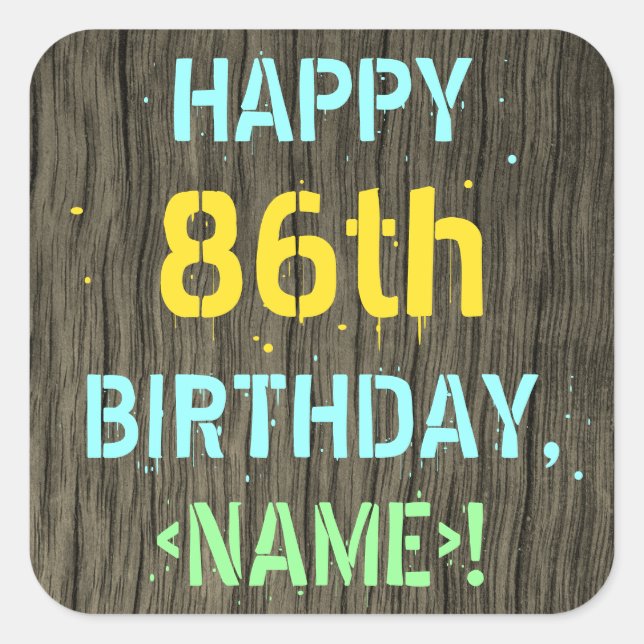 Sticker Carré Faux Wood, Peint Texte Look, 86e anniversaire + No (Devant)