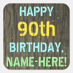 Sticker Carré Faux Wood, Peint Texte Look, 90e anniversaire + No