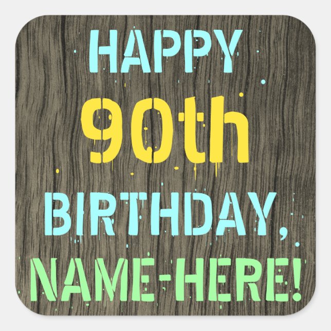 Sticker Carré Faux Wood, Peint Texte Look, 90e anniversaire + No (Devant)