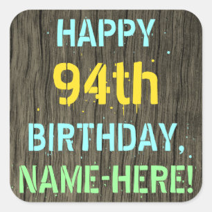 Sticker Carré Faux Wood, Peint Texte Look, 94e anniversaire + No