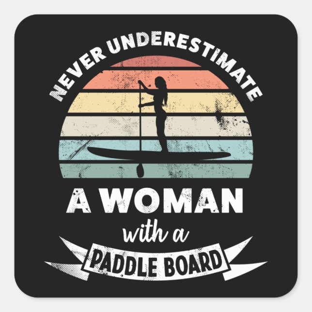 Sticker Carré Femme Paddleboard Drôle cadeau pour femme (Devant)