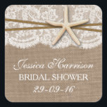 Sticker Carré Fête des mariées Rustique Starfish Beach<br><div class="desc">Ces autocollants rustiques de douche nuptiale de plage d'étoiles de mer seront l'accessoire parfait pour toute future mariée! Le design comprend un bel arrière - plan rustique effet burlap avec un ensemble d'effet de dentelle vintage romantique fini avec une étonnante étoile de mer et une ficelle. Ces autocollants peuvent être...</div>