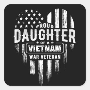 Sticker Carré Fier fille Vietnam Vet Papa