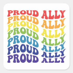 Sticker Carré Fière Ally   LGBTQ   GAY PRIDE   Arc en ciel