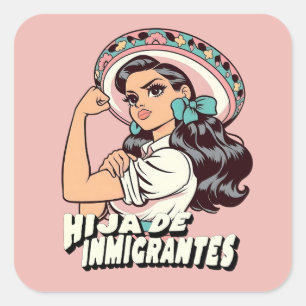 Sticker Carré Fille D'Immigrants Culture Mexicaine