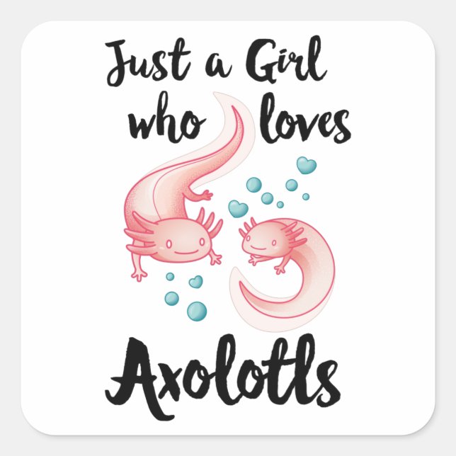 Sticker Carré Fille qui aime Axolotls mignonne Axolotl Cadeau Fe (Devant)