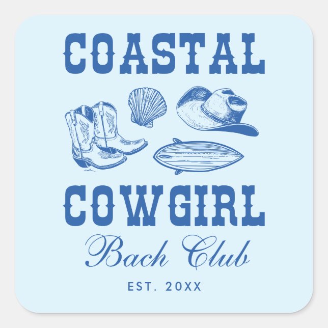 Sticker Carré Fin de semaine de bachelorette Coastal Cowgirl (Devant)