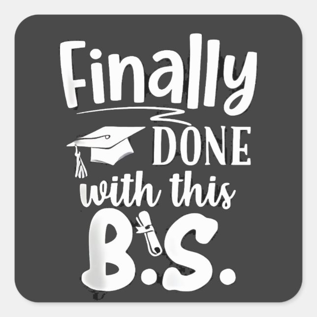 Sticker Carré Fini avec ce BS Funny graduation 2025 (Devant)