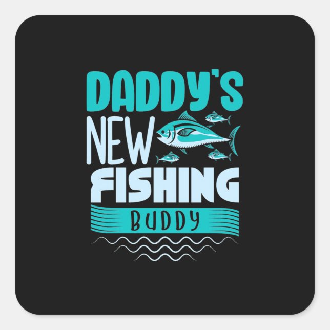 Sticker Carré Fisher Daddy New Fishing Buddy (Devant)