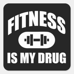 Sticker Carré Fitness Is My Drug - Gym entraînement Motivational